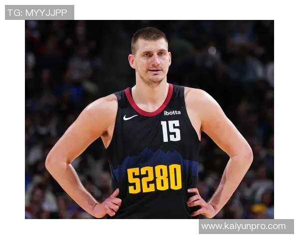 约基奇半场表现低迷仅得10分三分球6投全失状态堪忧